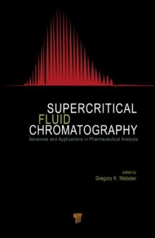 Supercritical Fluid Chromatography: Advances and Applications in Pharmaceutical Analysis