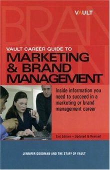 Vault Career Guide to Marketing and Brand Management