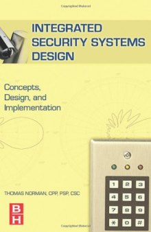 Integrated Security Systems Design: Concepts, Specifications, and Implementation (v. 1)