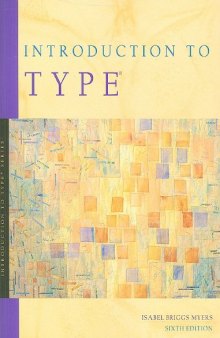 Introduction to Type: A Guide to Understanding Your Results on the MBTI Instrument
