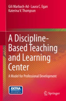 A Discipline-Based Teaching and Learning Center: A Model for Professional Development