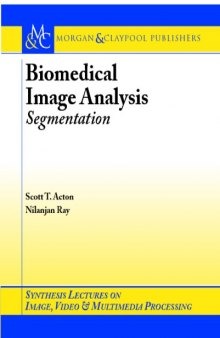 Biomedical Image Analysis Segmentation