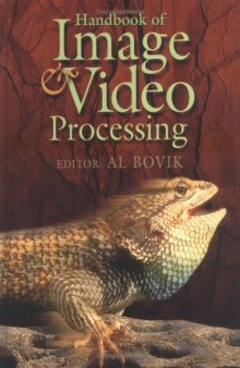 Handbook of Image and Video Processing (Communications, Networking and Multimedia)