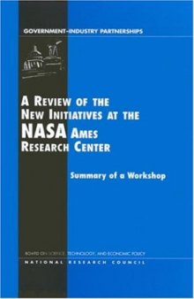 A Review of the New Initiatives at the NASA Ames Research Center
