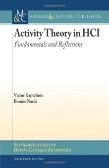 Activity Theory in HCI: Fundamentals and Reflections