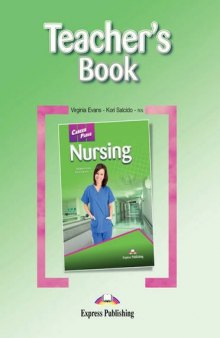 Career Paths - Nursing: Teacher's Book