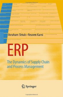 ERP: The Dynamics of Supply Chain and Process Management