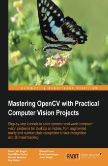Mastering OpenCV with Practical Computer Vision Projects