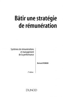 Bâtir une stratégie de rémunération : systèmes de rémunérations et management de la performance