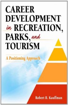 Career Development in Recreation, Parks and Tourism: A Positioning Approach