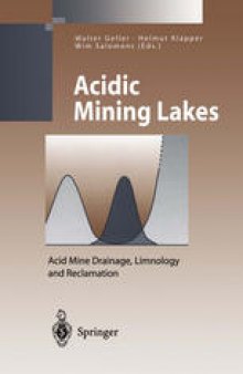Acidic Mining Lakes: Acid Mine Drainage, Limnology and Reclamation