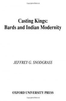 Casting Kings: Bards and Indian Modernity
