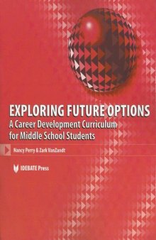 Exploring Future Options: A Career Development Curriculum for Middle School Students