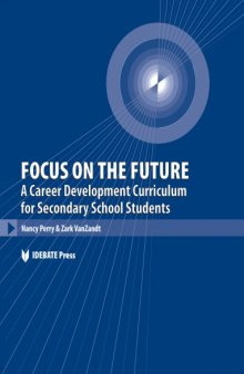 Focus on the Future: A Career Development Curriculum for Secondary School Students