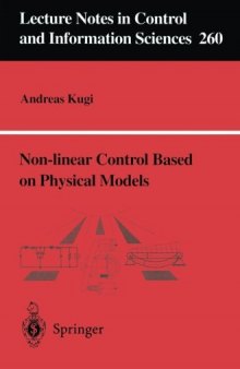 Non-linear control based on physical models: Electrical, mechanical and hydraulic systems