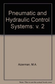 Pneumatic and Hydraulic Control Systems. Seminar on Pneumohydraulic Automation