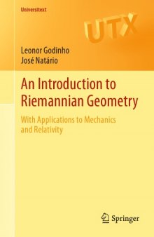 An Introduction to Riemannian Geometry: With Applications to Mechanics and Relativity