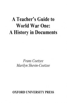 A Teacher's Guide to World War One: A History in Documents (Pages from History)