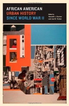 African American Urban History since World War II (Historical Studies of Urban America)