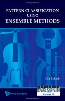 Pattern classification using ensemble methods