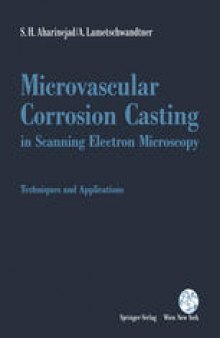 Microvascular Corrosion Casting in Scanning Electron Microscopy: Techniques and Applications