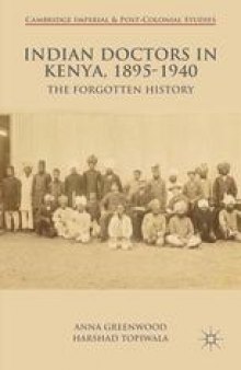 Indian Doctors in Kenya, 1895–1940: The Forgotten History