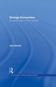 Strange encounters: embodied others in post-coloniality