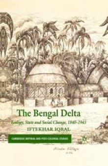 The Bengal Delta: Ecology, State and Social Change, 1840–1943