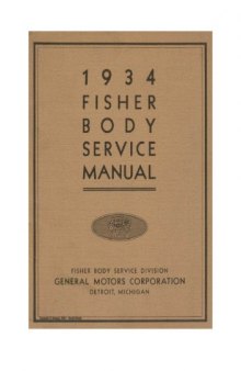 1934 General Motors GM Fisher Body Service Manual