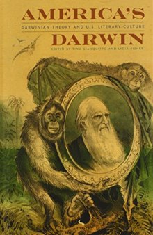 America's Darwin: Darwinian Theory and U.S. Culture