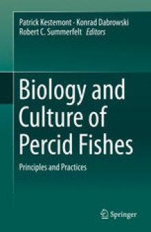 Biology and Culture of Percid Fishes: Principles and Practices