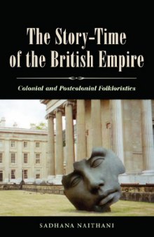 The Story-Time of the British Empire: Colonial and Postcolonial Folkloristics