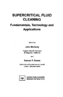 Supercritical Fluid Cleaning: Fundamentals, Technology and Applications