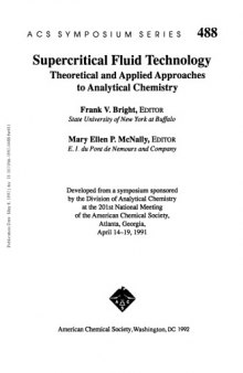 Supercritical Fluid Technology. Theoretical and Applied Approaches to Analytical Chemistry