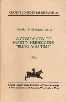 A Companion to Martin Heidegger's "Being and time"
