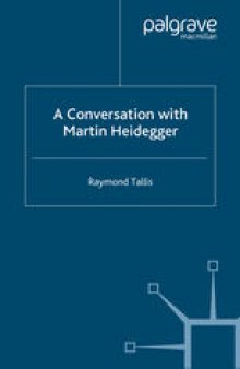 A Conversation with Martin Heidegger
