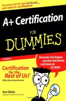 A+ Certification for Dummies, 3rd edition  