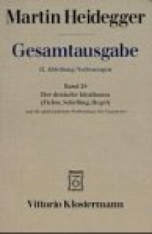 Der Deutsche Idealismus (Fichte, Schelling, Hegel) und die philosophische Problemlage der Gegenwart (Sommersemester 1929)