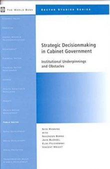 Strategic decisionmaking in cabinet government: institutional underpinnings and obstacles, Part 294