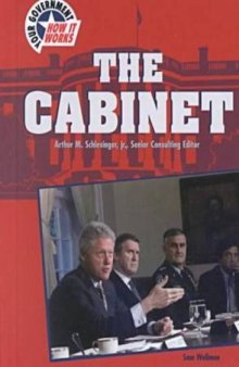 The Cabinet (Your Government: How It Works)