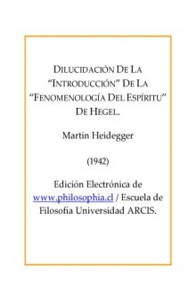Dilucidacion de la introduccion de la fenomenologia del espiritu de Hegel