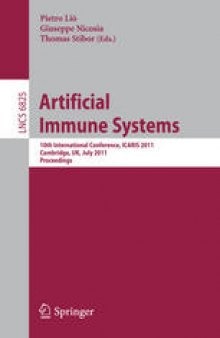 Artificial Immune Systems: 10th International Conference, ICARIS 2011, Cambridge, UK, July 18-21, 2011. Proceedings