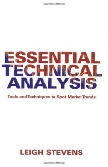 Essential Technical Analysis: Tools and Techniques to Spot Market Trends