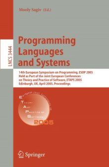 Programming Languages and Systems: 14th European Symposium on Programming, ESOP 2005, Held as Part of the Joint European Conferences on Theory and Practice of Software, ETAPS 2005, Edinburgh, UK, April 4-8, 2005. Proceedings