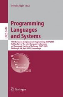 Programming Languages and Systems: 14th European Symposium on Programming, ESOP 2005, Held as Part of the Joint European Conferences on Theory and Practice of Software, ETAPS 2005, Edinburgh, UK, April 4-8, 2005. Proceedings