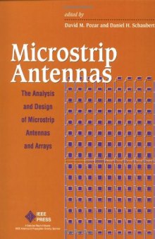 Microstrip Antennas: The Analysis and Design of Microstrip Antennas and Arrays
