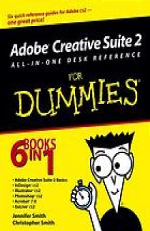 Adobe Creative Suite 2 all-in-one desk reference for dummies