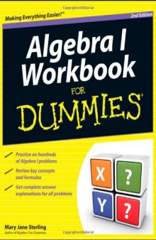 Algebra I Workbook for Dummies, 2nd Edition (For Dummies (Math & Science))