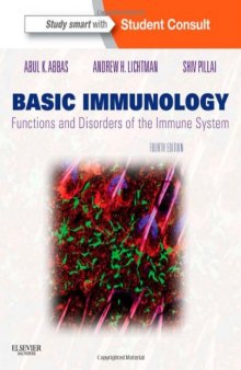Basic Immunology: Functions and Disorders of the Immune System, 4e
