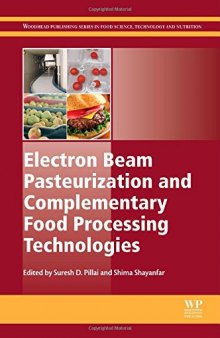Electron Beam Pasteurization and Complementary Food Processing Technologies